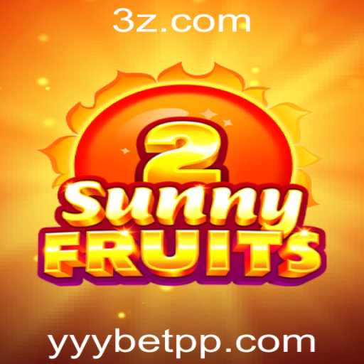 Descubra a Emoção do Jogo SunnyFruits2 na Plataforma yyybet